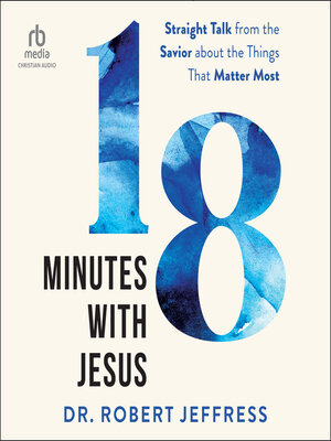 cover image of 18 Minutes with Jesus